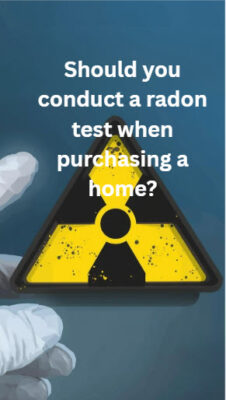 radon testing when purchasing a home