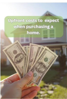 Upfront costs to expect when purchasing a home